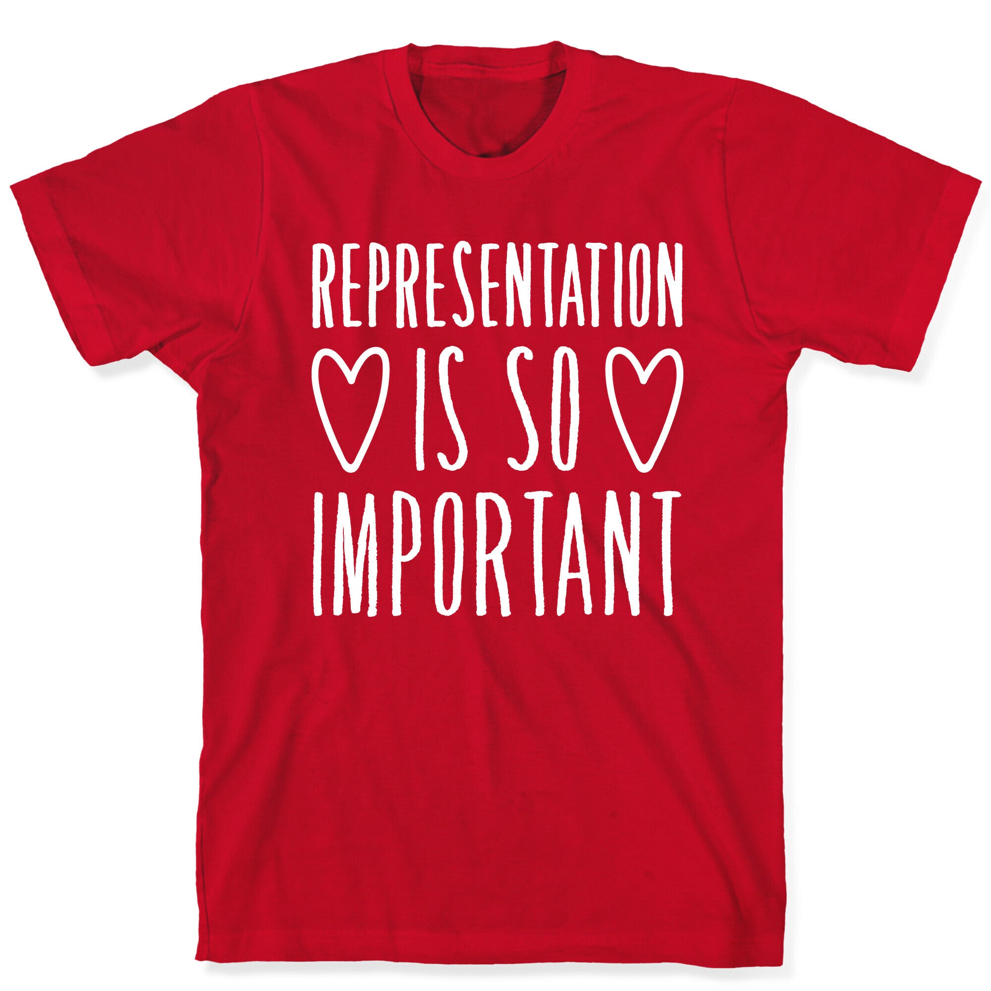 Representation Is So Important White Font  T-Shirt